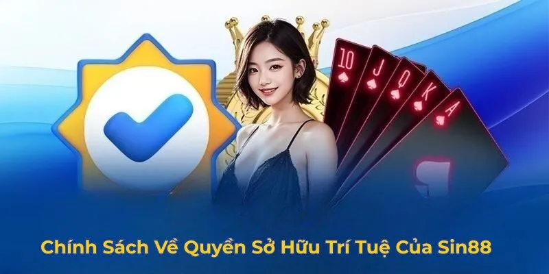 Chính sách về quyền sở hữu trí tuệ