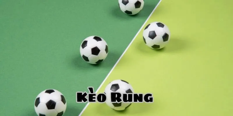 Tổng hợp những cách chơi kèo rung hiệu quả nhất hiện nay