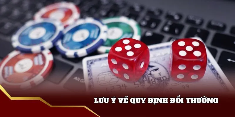 Lưu ý quy định về đổi thưởng Sin88