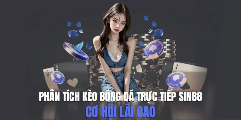phân tích kèo bóng đá trực tiếp